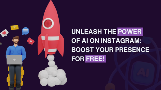 Unleash the Power of AI on Instagram: Boost Your Presence for Free!